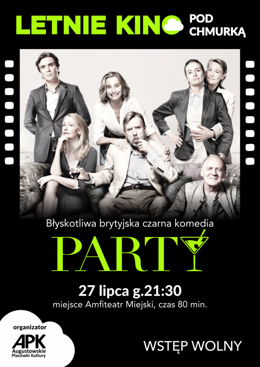 Letnie Kino Pod Chmurką – „Party”