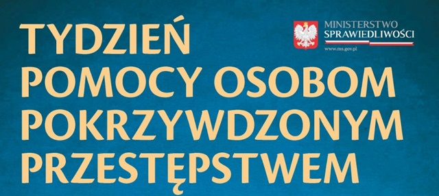 W dniach od 19 do 25 lutego 2018 roku, w Polsce będzie obchodzony „Tydzień Pomocy Ofiarom Pokrzywdzonym Przestępstwem”