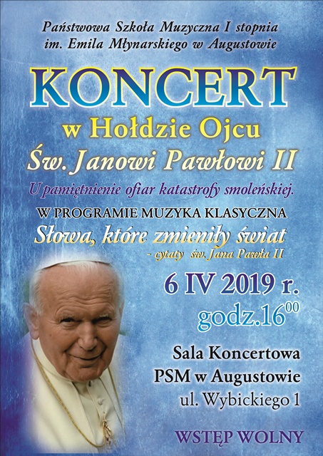 Koncert w Hołdzie Ojcu Św. Janowi Pawłowi II