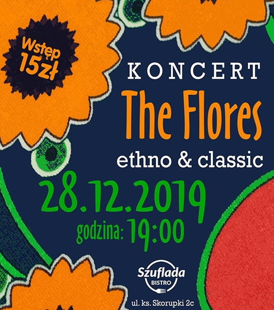 Koncert „The Flores” ethno & classic