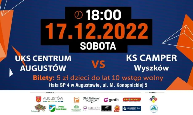 <strong>2 Liga mężczyzn: UKS Centrum Augustów – KS Camper Wyszków</strong>