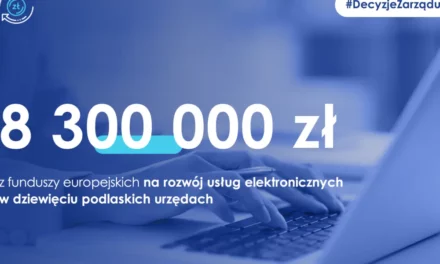 8,3 mln zł na rozwój usług elektronicznych w podlaskich samorządach