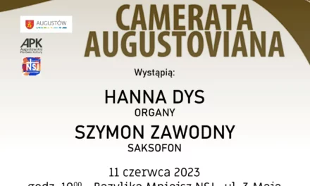 Camerata Augustoviana – Hanna Dys i Szymon Zawodny