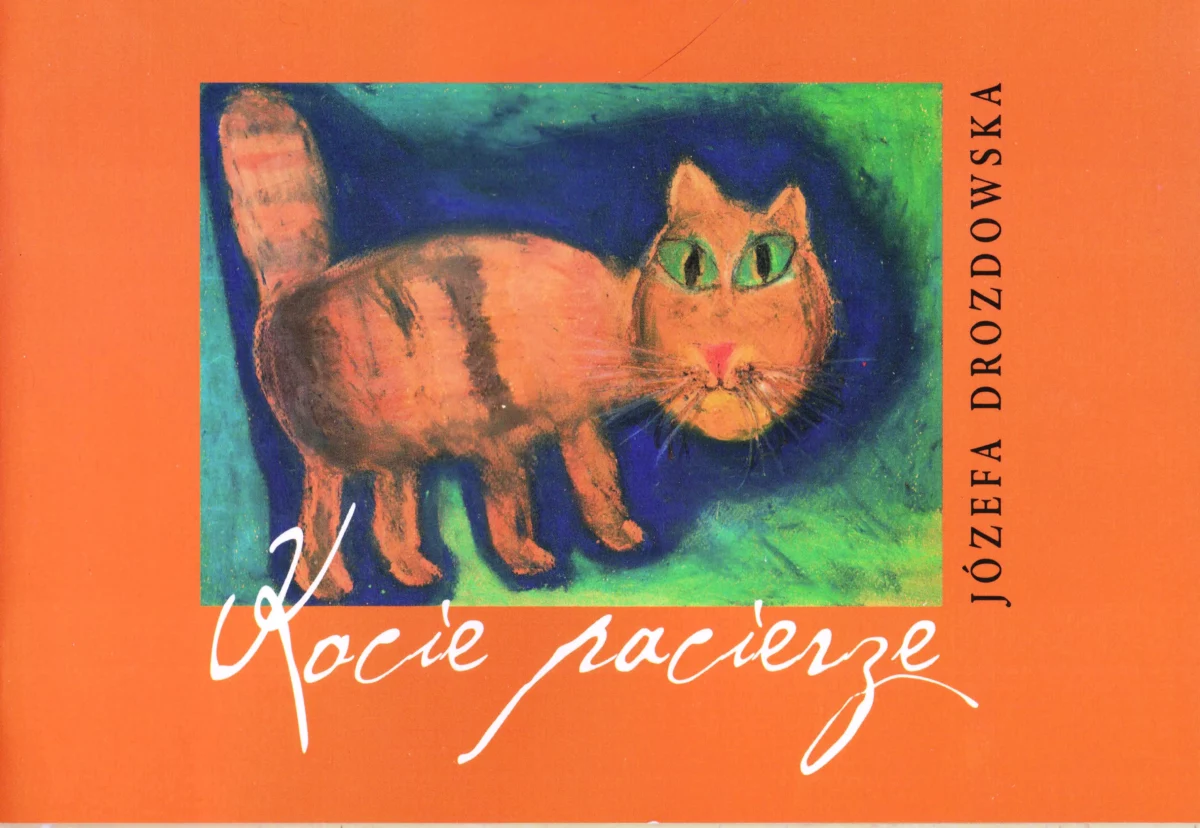 Józefa Drozdowska, Kocie pacierze, Augustów 2012