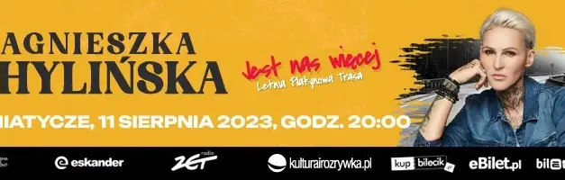 Trasa koncertowa Agnieszki Chylińskiej „Jest nas więcej” – koncert w Siemiatyczach