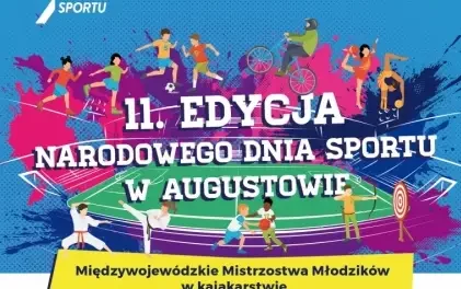 Narodowy Dzień Sportu w Augustowie. Międzywojewódzkie Mistrzostwa Młodzików w kajakarstwie