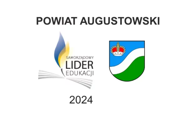 Powiat Augustowski z certyfikatem „Samorządowego Lidera Edukacji”