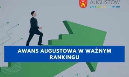 Awans Augustowa w ważnym rankingu