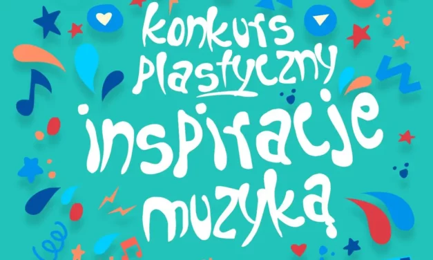Augustów: XIII Edycja Regionalnego Konkursu Plastycznego „Inspiracje Muzyką”