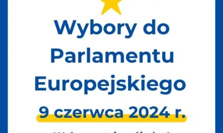 Augustów: Już 9 czerwca 2024 r. wybory do Parlamentu Europejskiego