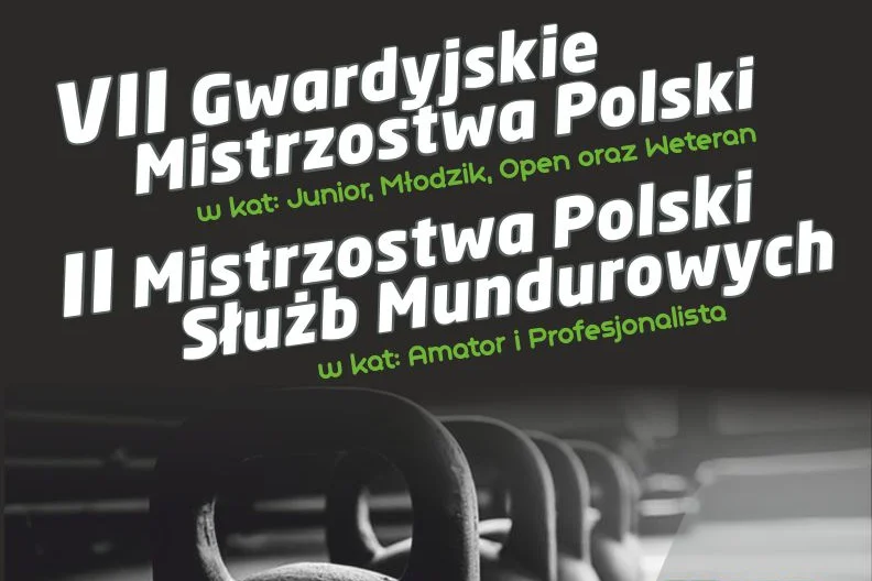 VII Gwardyjskie Mistrzostwa Polski 2024