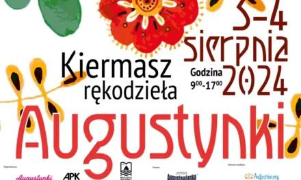 Augustów: Augustynki – Kiermasz Rękodzieła