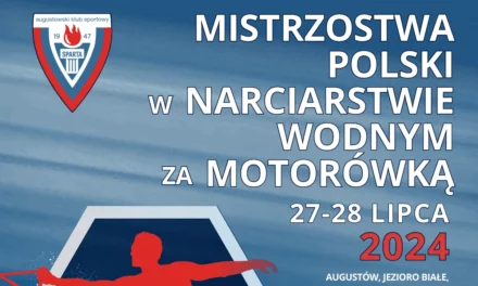 Augustów: Mistrzostwa Polski w Narciarstwie Wodnym za Motorówką