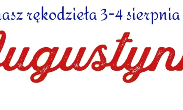 Augustów: Augustynki 2024 – zaproszenie dla Wystawców