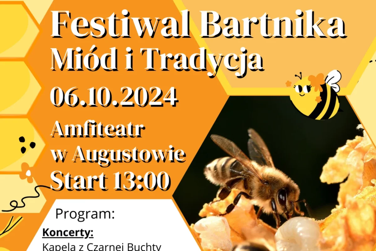 Augustów: Festiwal Bartnika - Miód i Tradycja