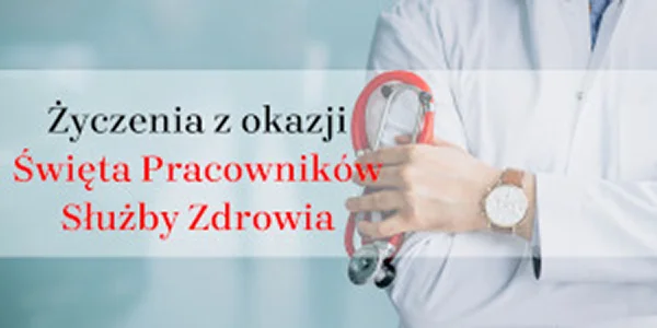 Augustów: Życzenia z okazji Święta Pracowników Służby Zdrowia