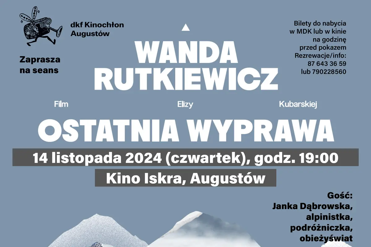 Wanda Rutkiewicz. Ostatnia wyprawa – wysokogórski wieczór z KINOCHŁONEM