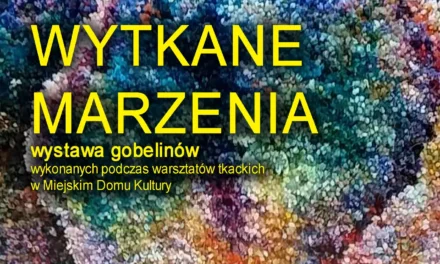 Augustów: „Wytkane marzenia” – wernisaż wystawy gobelinów