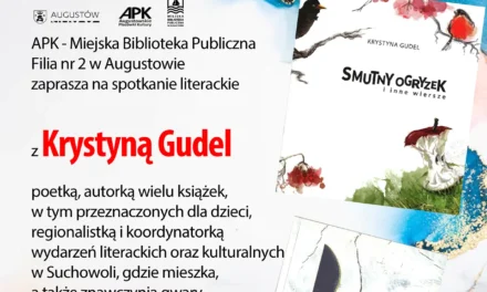 Augustów: Spotkanie literackie z Krystyną Gudel