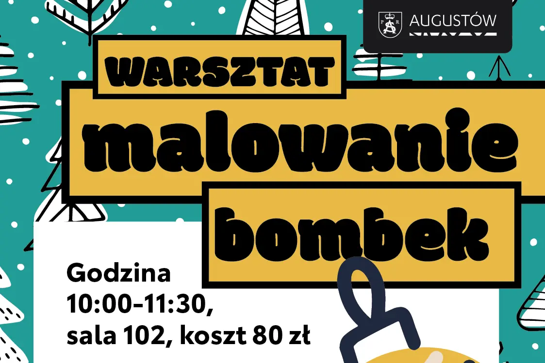 Augustów: Świąteczne warsztaty w domu kultury – pomaluj bombki!