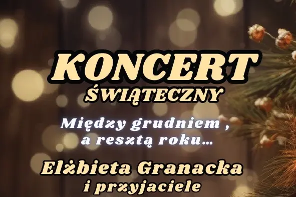 Augustów: „Między grudniem a resztą roku” – koncert świąteczny