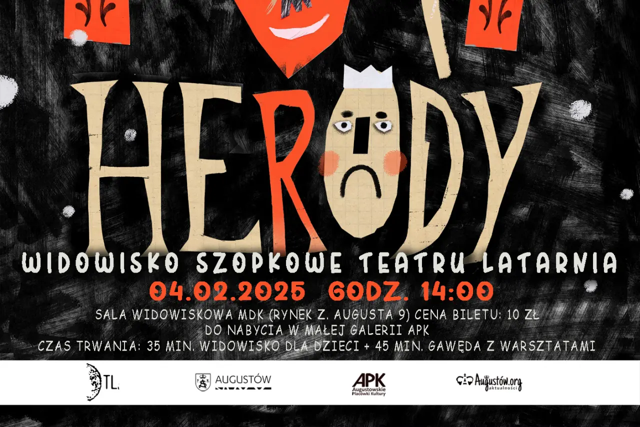 Augustów: „Herody” – spektakl familijny Teatru Latarnia