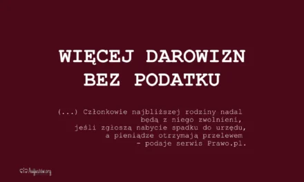 Prawo.pl: więcej darowizn bez podatku w 2025 roku