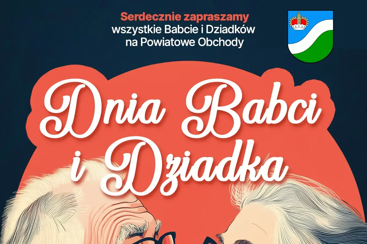 Augustów: Zaproszenie na Powiatowe Obchody Dnia Babci i Dziadka