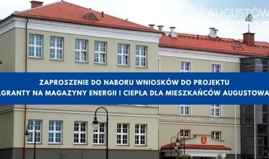 Augustów: Zaproszenie do otwartego naboru wniosków do projektu …