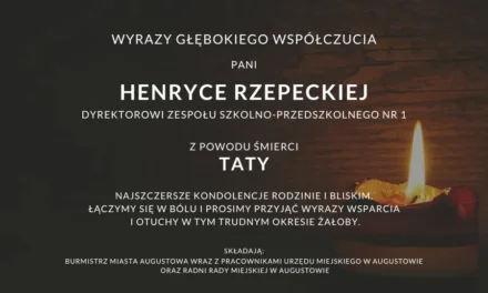 Augustów: Wyrazy głębokiego współczucia …