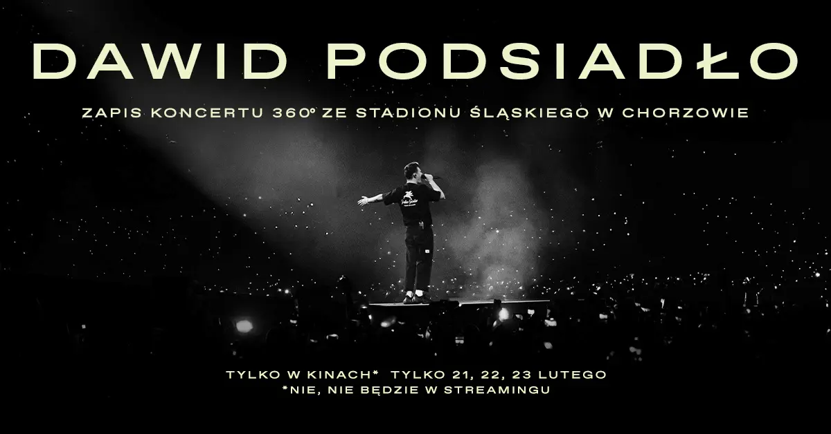 Augustów: Dawid Podsiadło – zapis koncertu 360° ze Stadionu Śląskiego w Chorzowie