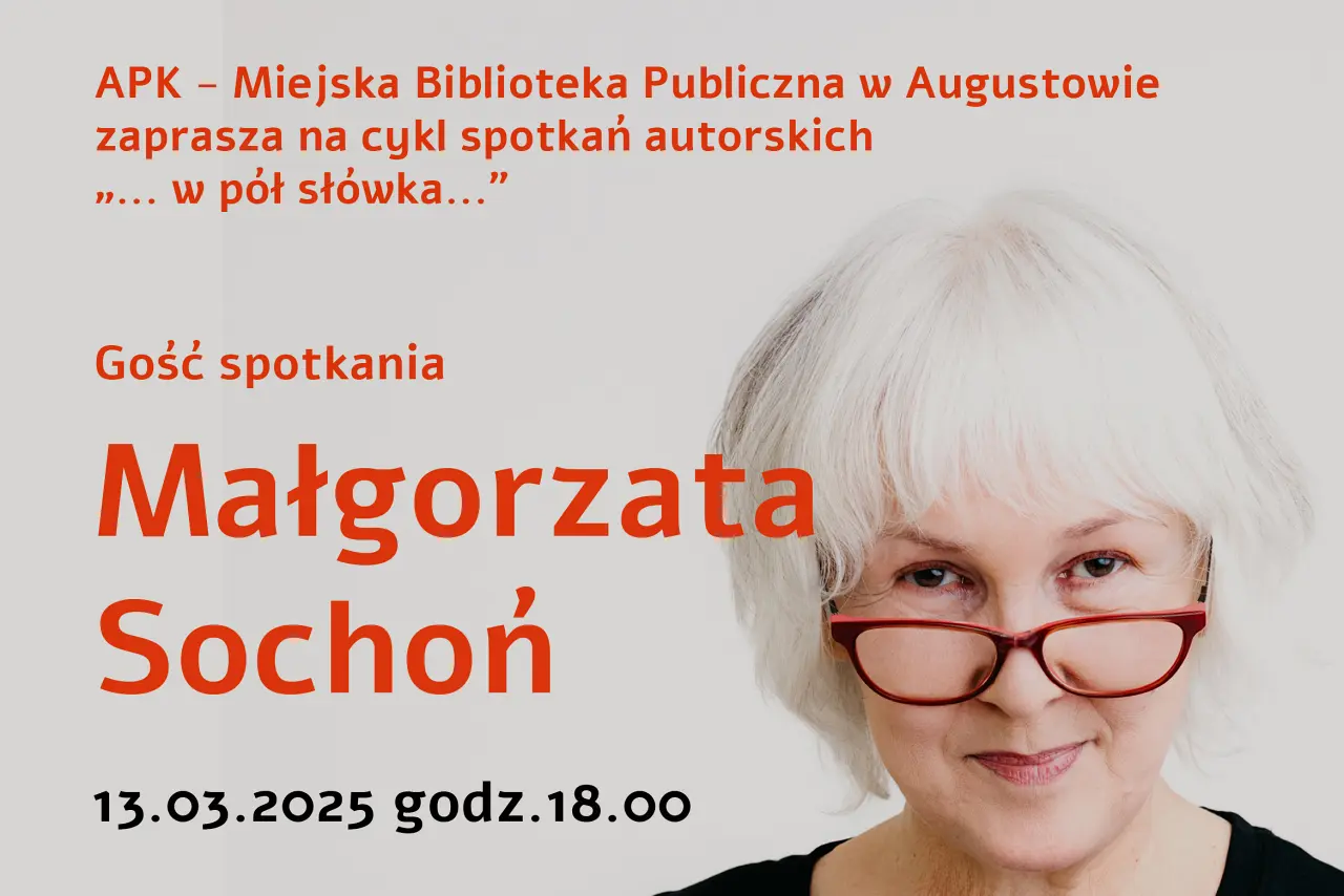 Zapraszenie na spotkanie autorskie z cyklu "...w pół słówka..."