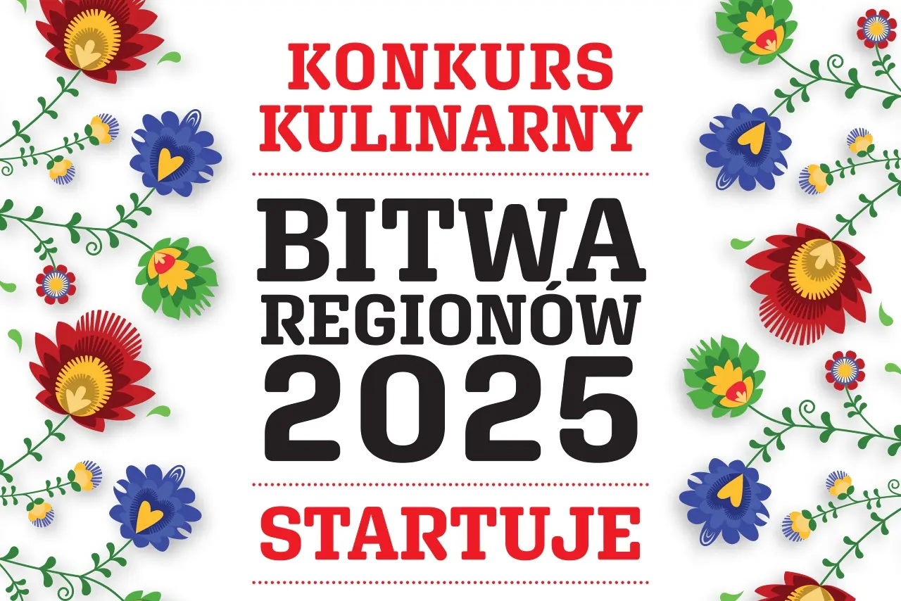 Augustów: X edycji Ogólnopolskiego Konkursu Kulinarnego „Bitwa Regionów”