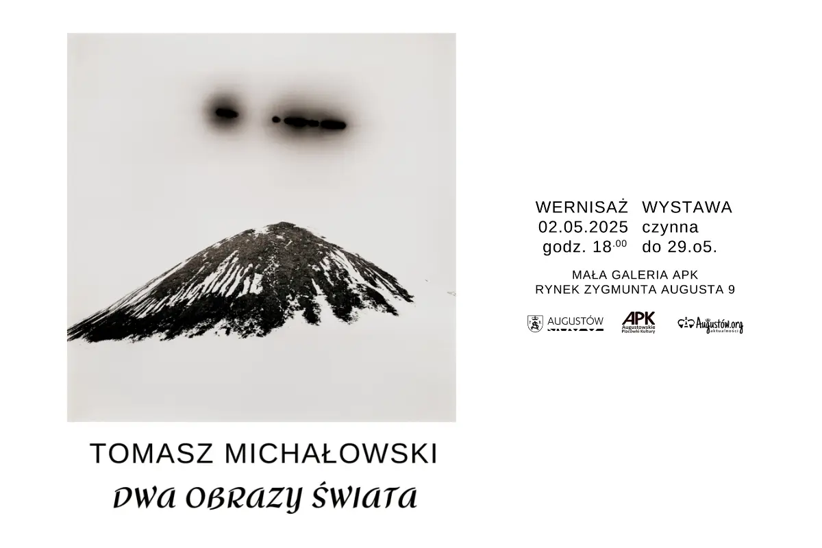 „Dwa obrazy świata” Tomasza Michałowskiego