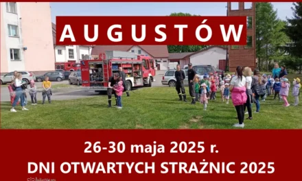 Augustów: Dni Otwartych Strażnic 2025