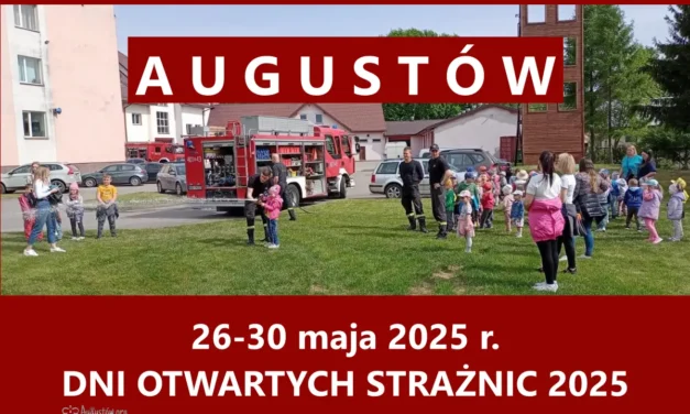 Augustów: Dni Otwartych Strażnic 2025