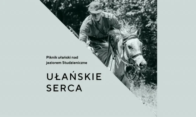 Augustów: Piknik „Ułańskie Serca” oraz pokaz filmu „Odyseja polska”