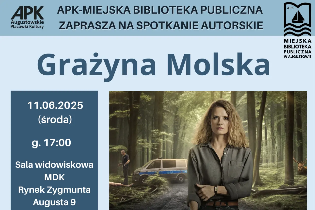 Augustów: Spotkanie autorskie z Grażyną Molską - autorką powieści kryminalnej "Profilerka"
