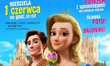 Augustów: 1 czerwca z okazji Dnia Dziecka zapraszamy na wyjątkowy seans filmu „Dumnej Królewny”