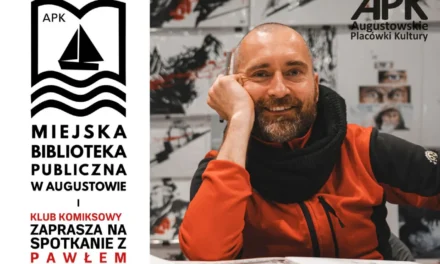 Augustów: APK – Miejska Biblioteka Publiczna i Klub Komiksowy zapraszają na spotkanie z Pawłem Piechnikiem