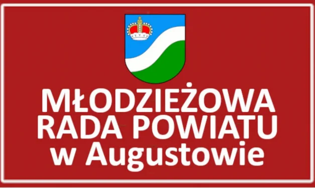 Augustów: Informacja o obradach II sesji Młodzieżowej Rady Powiatu w Augustowie