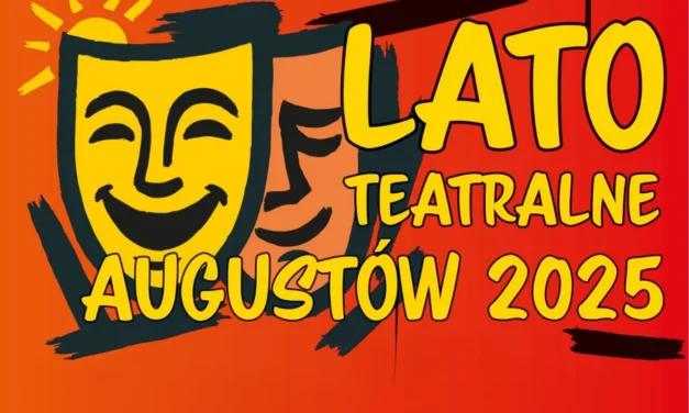 Augustów: Lato Teatralne – Augustów 2025
