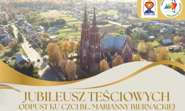 Odpust ku czci bł. Marianny Biernackiej w Lipsku – Jubileusz Teściowych i Pielgrzymkowe Pokrzepienie