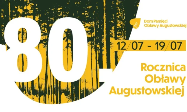 Augustów: Obchody 80. Rocznicy Obławy Augustowskiej 12-19 lipca 2025 r.