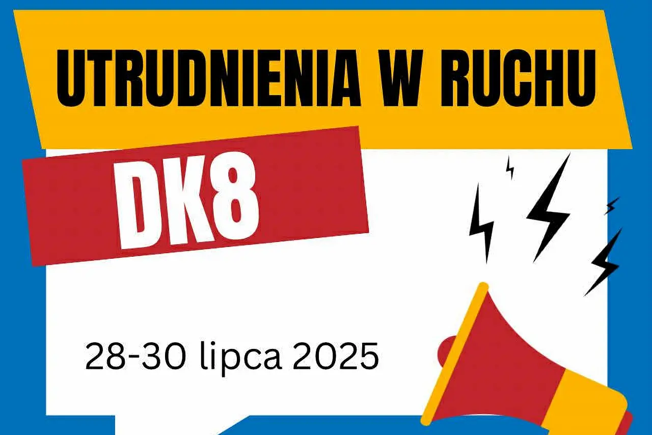 Augustów: Utrudnienia w ruchu na DK8 – objazdy w związku z protestami (28–30 lipca 2025 r.)