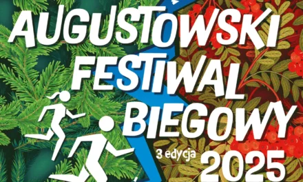 Augustów: Wielkimi krokami zbliża się trzecia edycja Augustowskiego Festiwalu Biegowego 🏃‍♀️