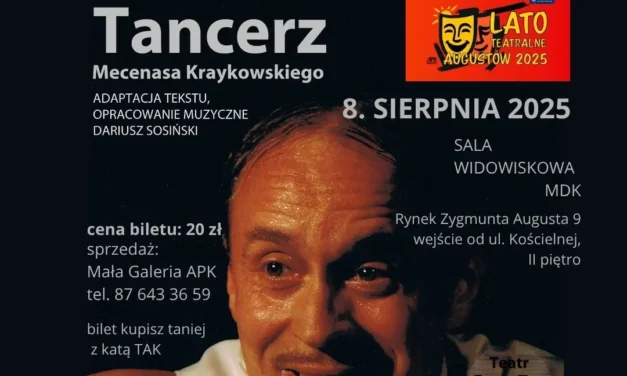 Augustów: „Tancerz mecenasa Kraykowskiego” – Lato Teatralne – Augustów 2025