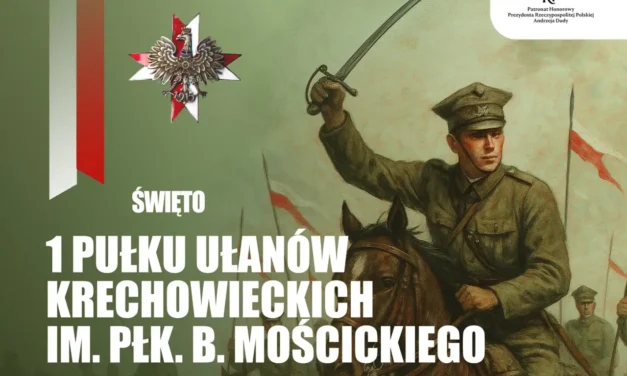 Augustów: Zapraszanie na Święto 1 Pułku Ułanów Krechowieckich im. płk. B. Mościckiego