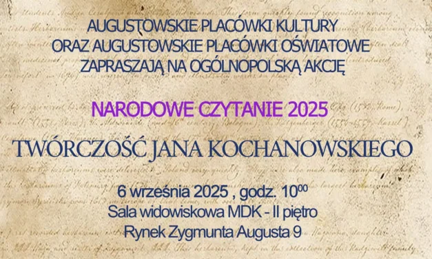 Augustów: „Narodowe Czytanie 2025” – „Twórczość Jana Kochanowskiego”
