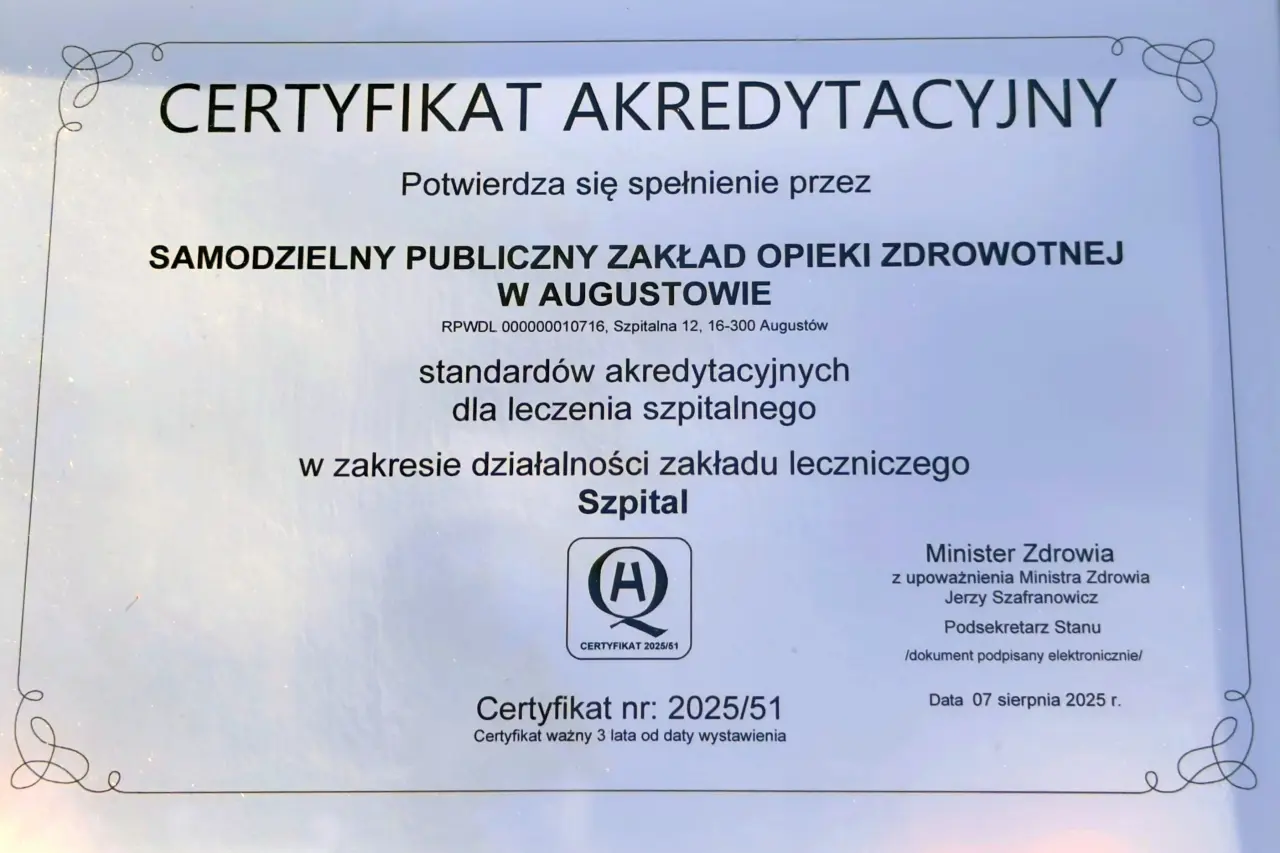 Szpitala w Augustowie uzyskał Certyfikat Akredytacyjny Ministerstwa Zdrowia 